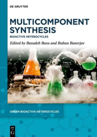 Knjiga Multicomponent Synthesis Basudeb Basu