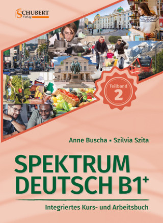 Knjiga Spektrum Deutsch B1+: Teilband 2 Anne Buscha