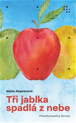 Libro Tři jablka spadlá z nebe Narine Abgarjanová