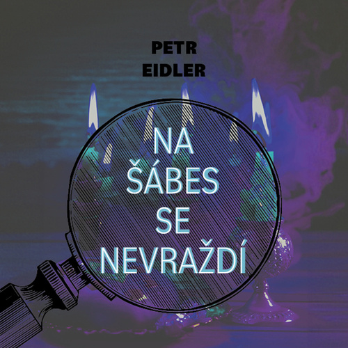 Audio Na šábes se nevraždí Petr Eidler