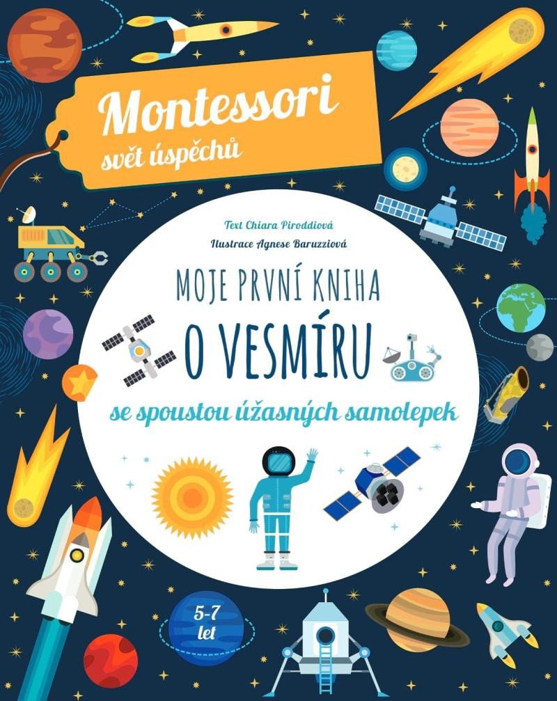 Kniha Moje první kniha o vesmíru (Montessori: Svět úspěchů) Chiara Piroddiová