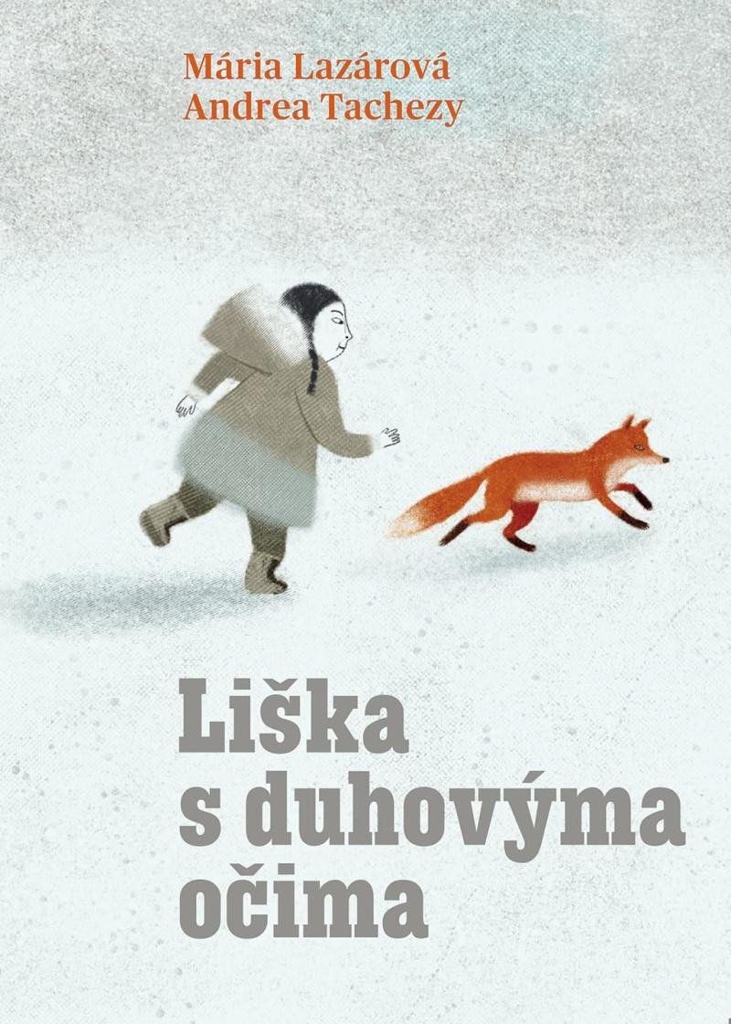 Książka Liška s duhovýma očima Mária Lazárová
