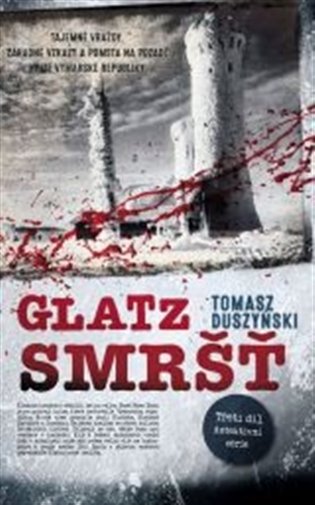 Könyv Glatz 3 - Smršť Tomasz Duszynski