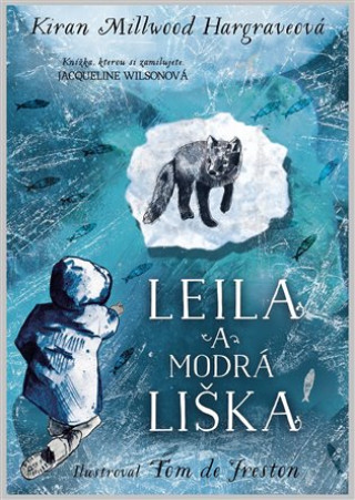 Книга Leila a modrá liška Kiran Millwood Hargrave