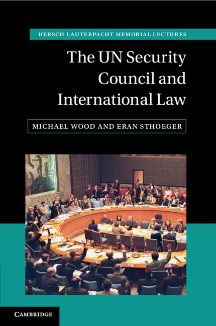 Könyv The UN Security Council and International Law Michael Wood