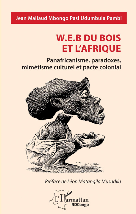 Knjiga W.E.B Du Bois et l'Afrique Mbongo Pasi Udumbula Pambi