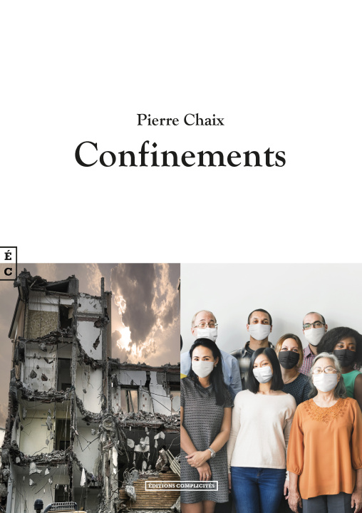 Knjiga CONFINEMENTS PIERRE  CHAIX