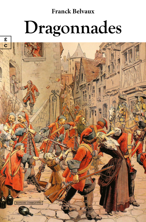 Libro DRAGONNADES FRANCK BELVAUX