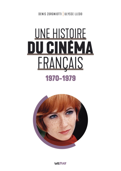 Kniha Une histoire du cinéma français (5. 1970-1979) Zorgniotti