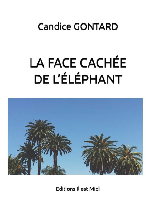 Buch LA FACE CACHÉE DE L'ÉLÉPHANT GONTARD