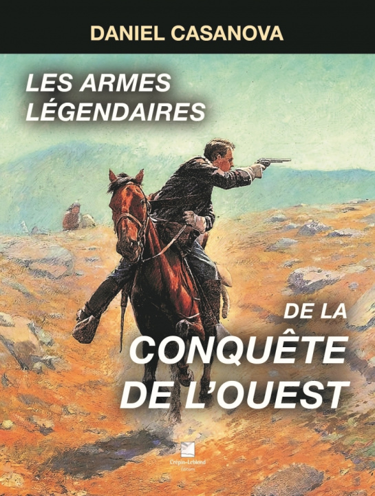 Carte Les armes légendaires de la conquête de l'ouest Casanova