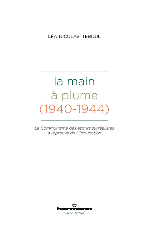 Kniha La Main à plume (1940-1944) Léa Nicolas-Teboul
