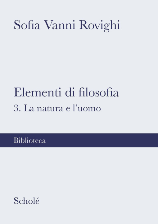 Knjiga Elementi di filosofia Sofia Vanni Rovighi
