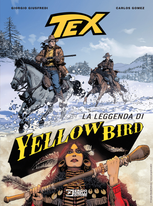 Carte Tex. La leggenda di Yellow Bird Giorgio Giusfredi