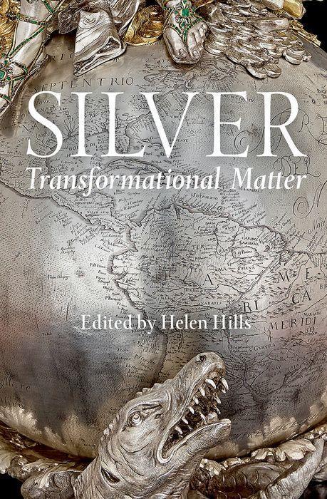 Knjiga Silver Material Transformations (Hardback) Helen Hills