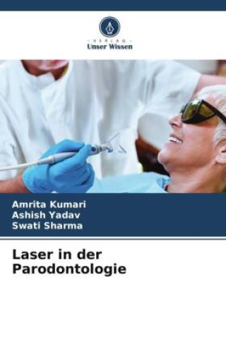 Knjiga Laser in der Parodontologie Amrita Kumari