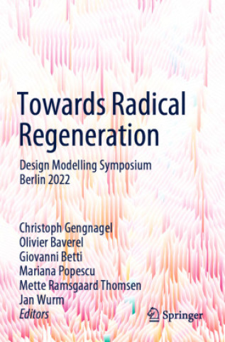 Kniha Towards Radical Regeneration Christoph Gengnagel
