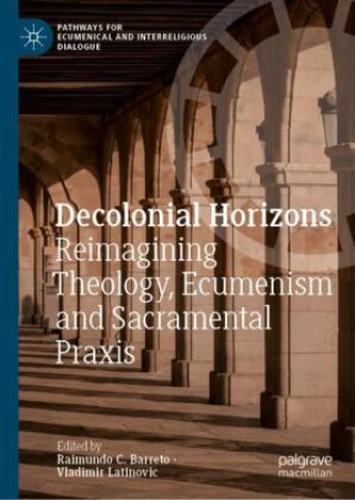 Knjiga Decolonial Horizons Raimundo C. Barreto