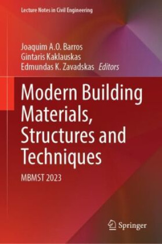 Kniha Modern Building Materials, Structures and Techniques Joaquim A. O. Barros