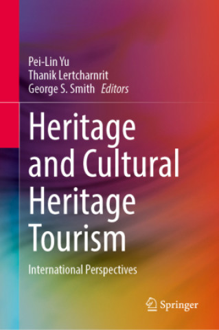 Книга Heritage and Cultural Heritage Tourism Pei-Lin Yu