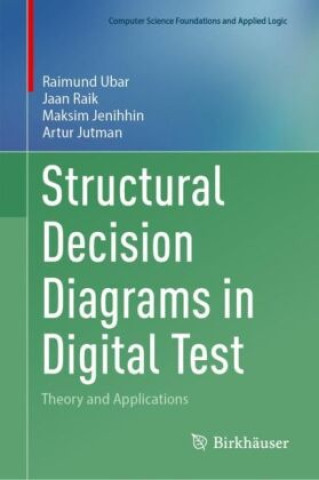 Knjiga Structural Decision Diagrams in Digital Test Raimund Ubar
