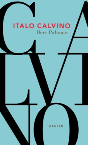 Kniha Herr Palomar Italo Calvino