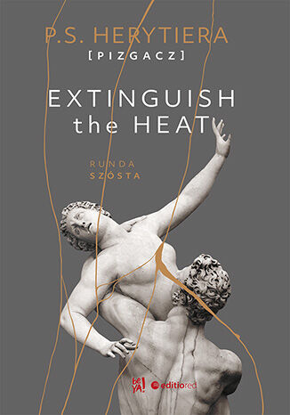Książka Extinguish The Heat. Runda szósta Katarzyna Barlińska vel P.S. HERYTIERA
