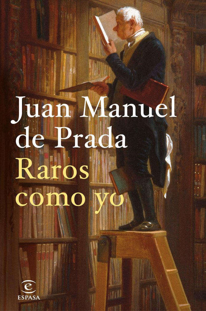 Kniha RAROS COMO YO JUAN MANUEL DE PRADA