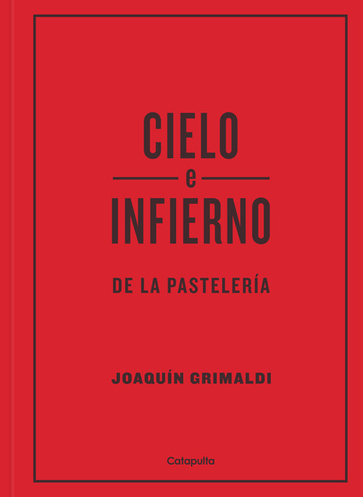Kniha CIELO E INFIERNO DE LA PASTELERIA GRIMALDI