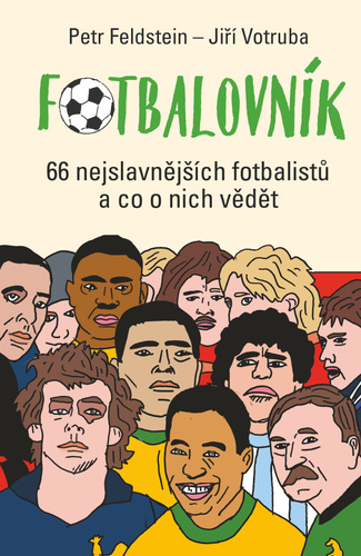 Kniha Fotbalovník Petr Feldstein
