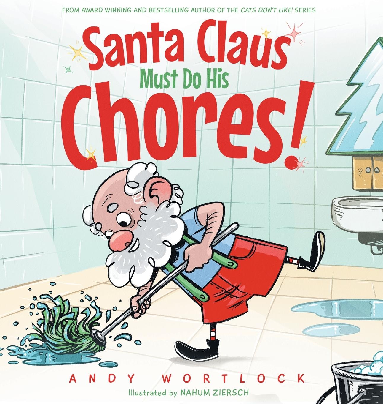 Knjiga Santa Claus Must Do His Chores! Andy Wortlock