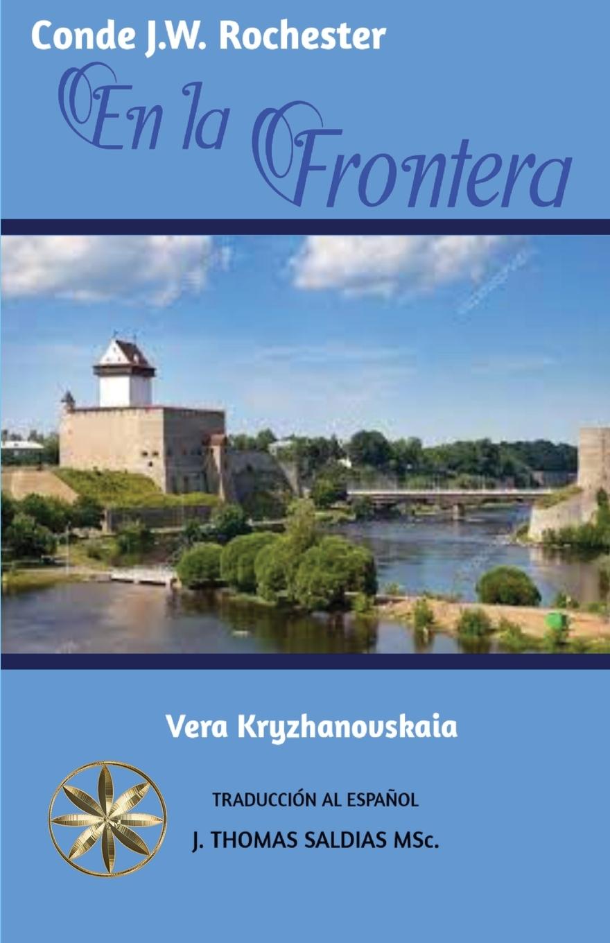 Knjiga En la Frontera Por El Espíritu Conde J. W. Rochester