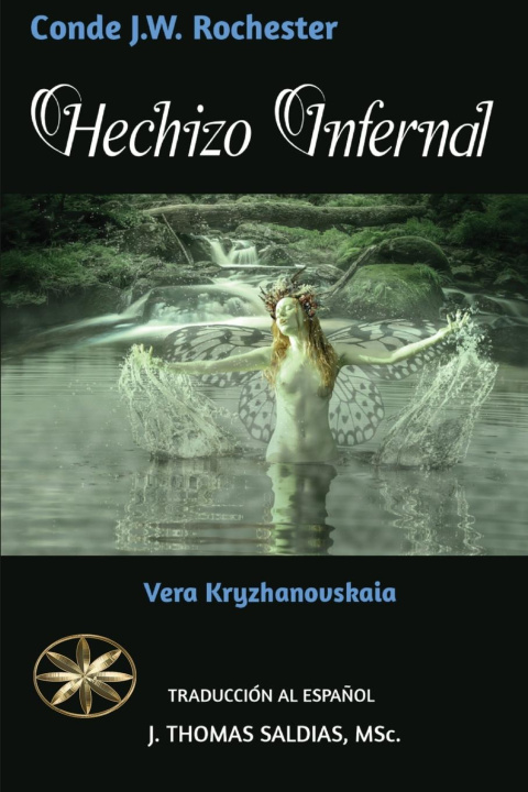 Knjiga Hechizo Infernal Por El Espíritu Conde J. W. Rochester