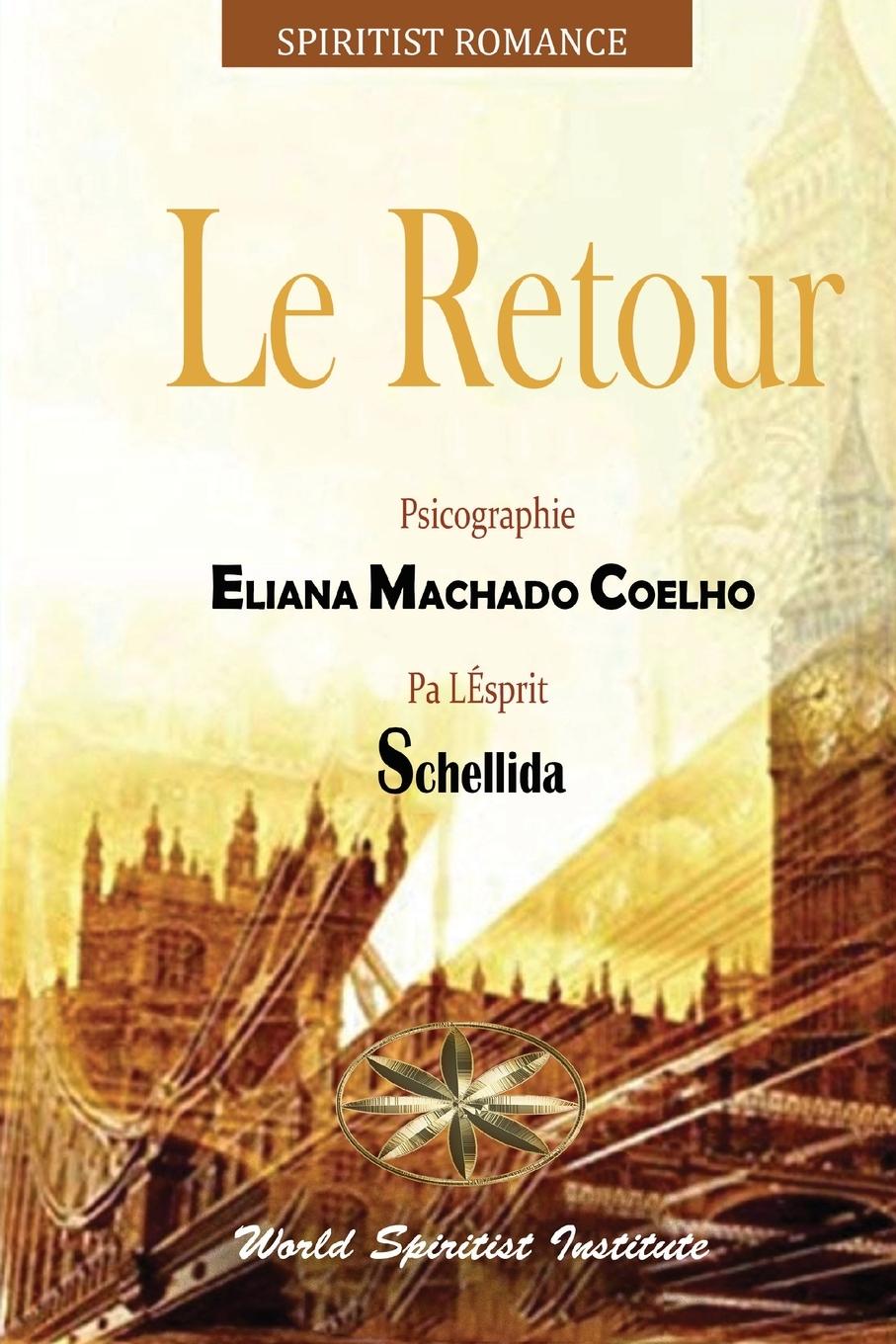 Knjiga Le Retour Par L'Esprit Schellida
