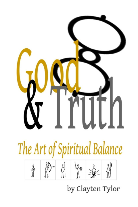 Książka Good & Truth Clayten Tylor
