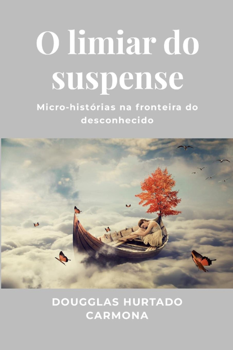Knjiga O limiar do suspense Dougglas Hurtado Carmona