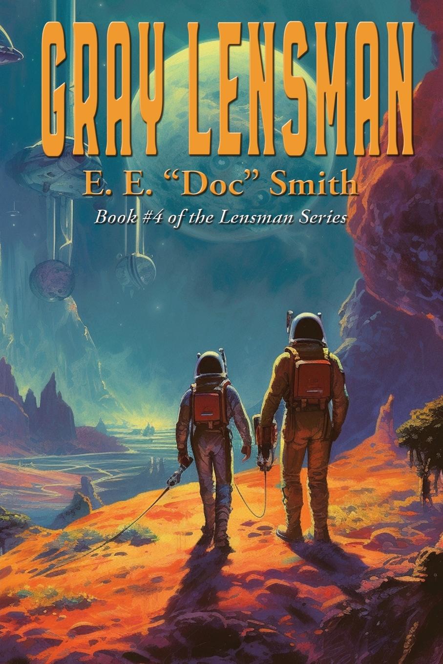 Knjiga Gray Lensman E. E. "Doc" Smith