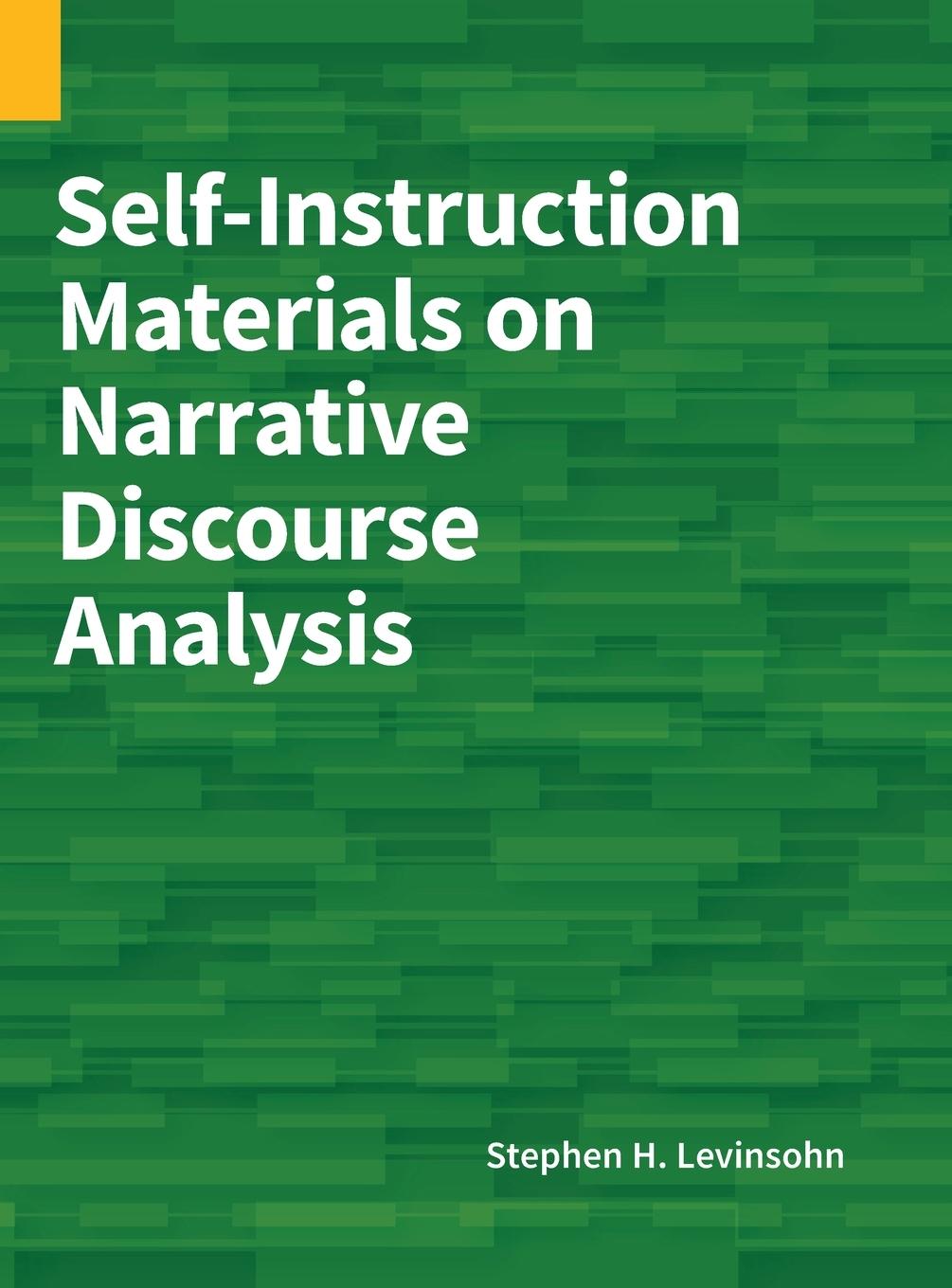 Boek Self-Instruction Materials on Narrative Discourse Analysis Stephen H Levinsohn