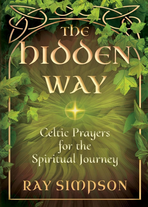 Knjiga The Hidden Way Ray Simpson