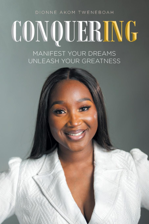 Knjiga Conquering DIONNE AKOM TWENEBOAH