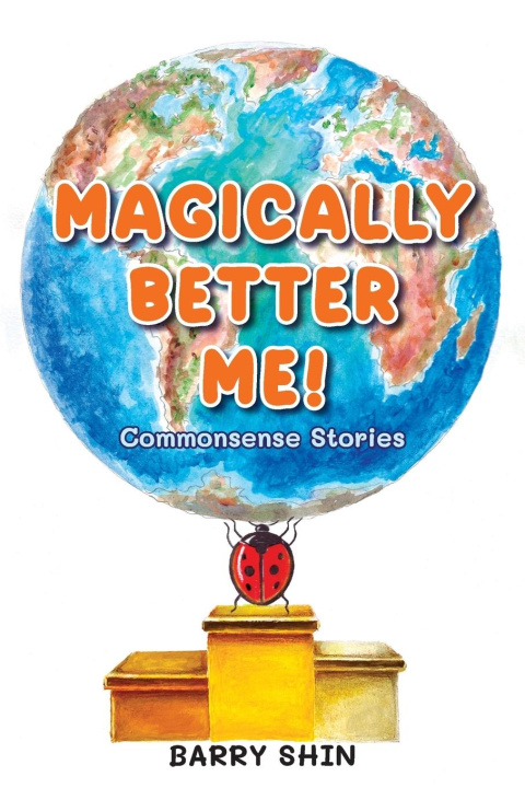 Knjiga Magically Better Me Barry Shin