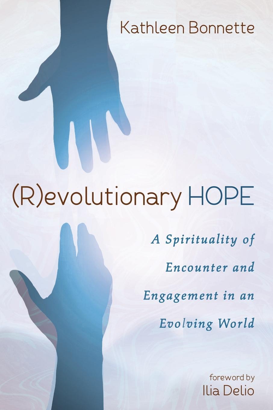Knjiga (R)evolutionary Hope Kathleen Bonnette