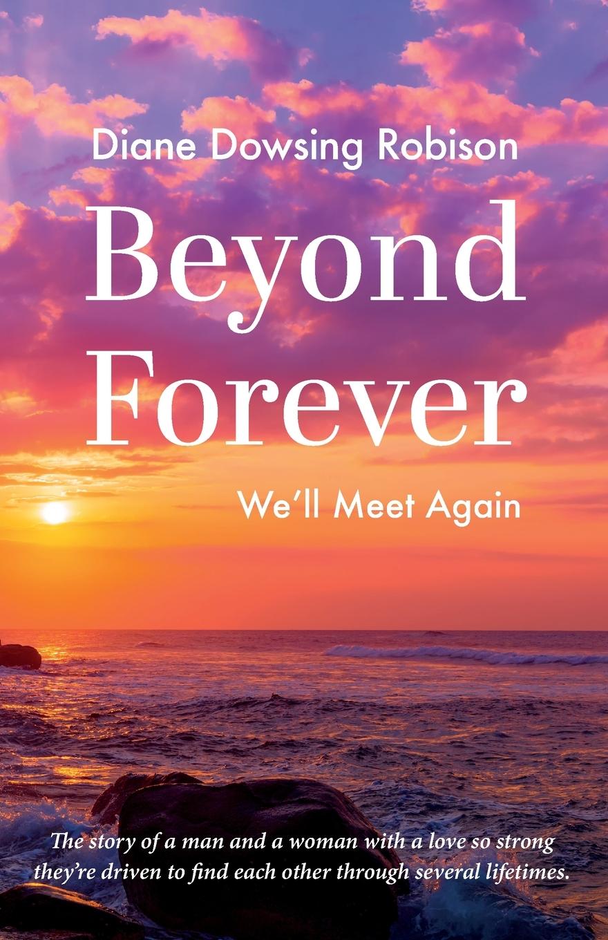 Knjiga Beyond Forever Diane Dowsing Robison