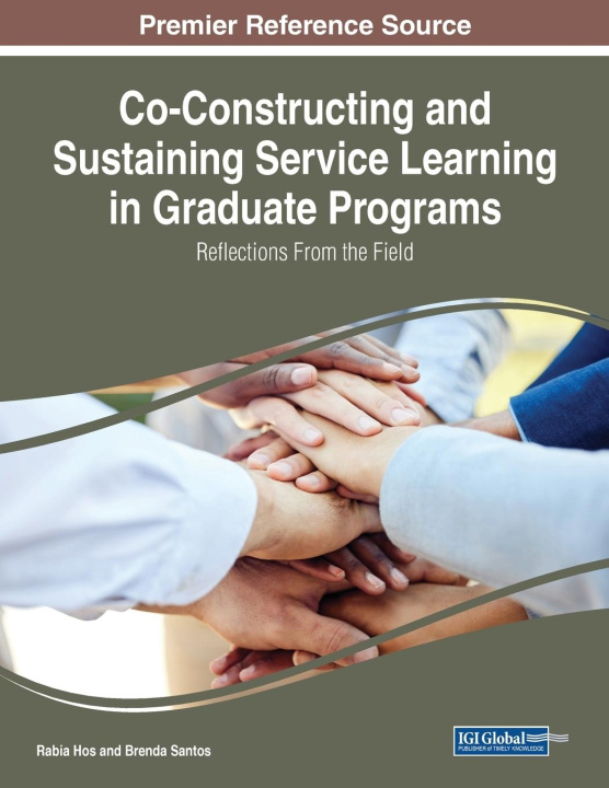 Knjiga Co-Constructing and Sustaining Service Learning in Graduate Programs Brenda Santos