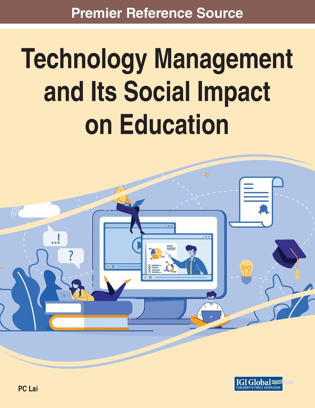 Książka Technology Management and Its Social Impact on Education P.C. Lai