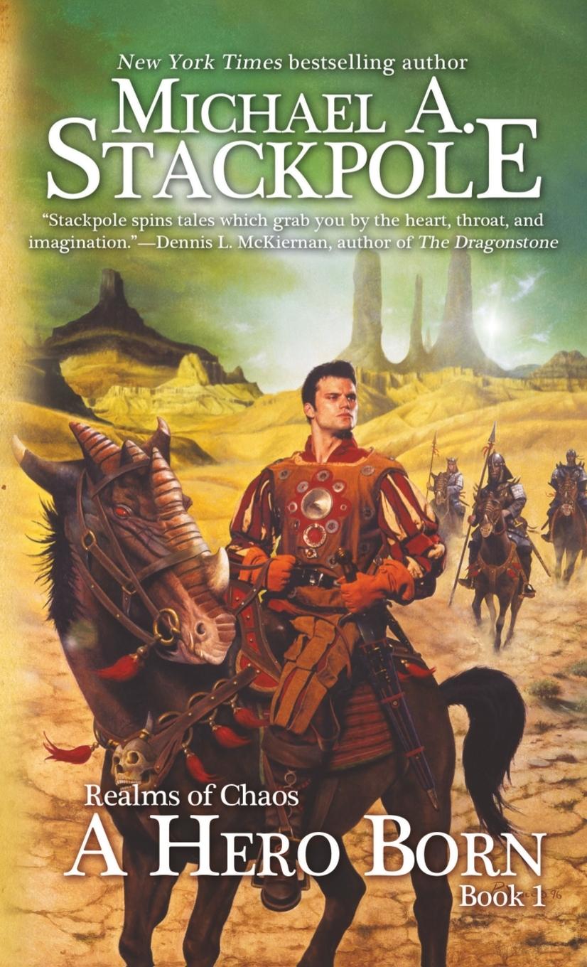 Book Hero Born Michael a. Stackpole