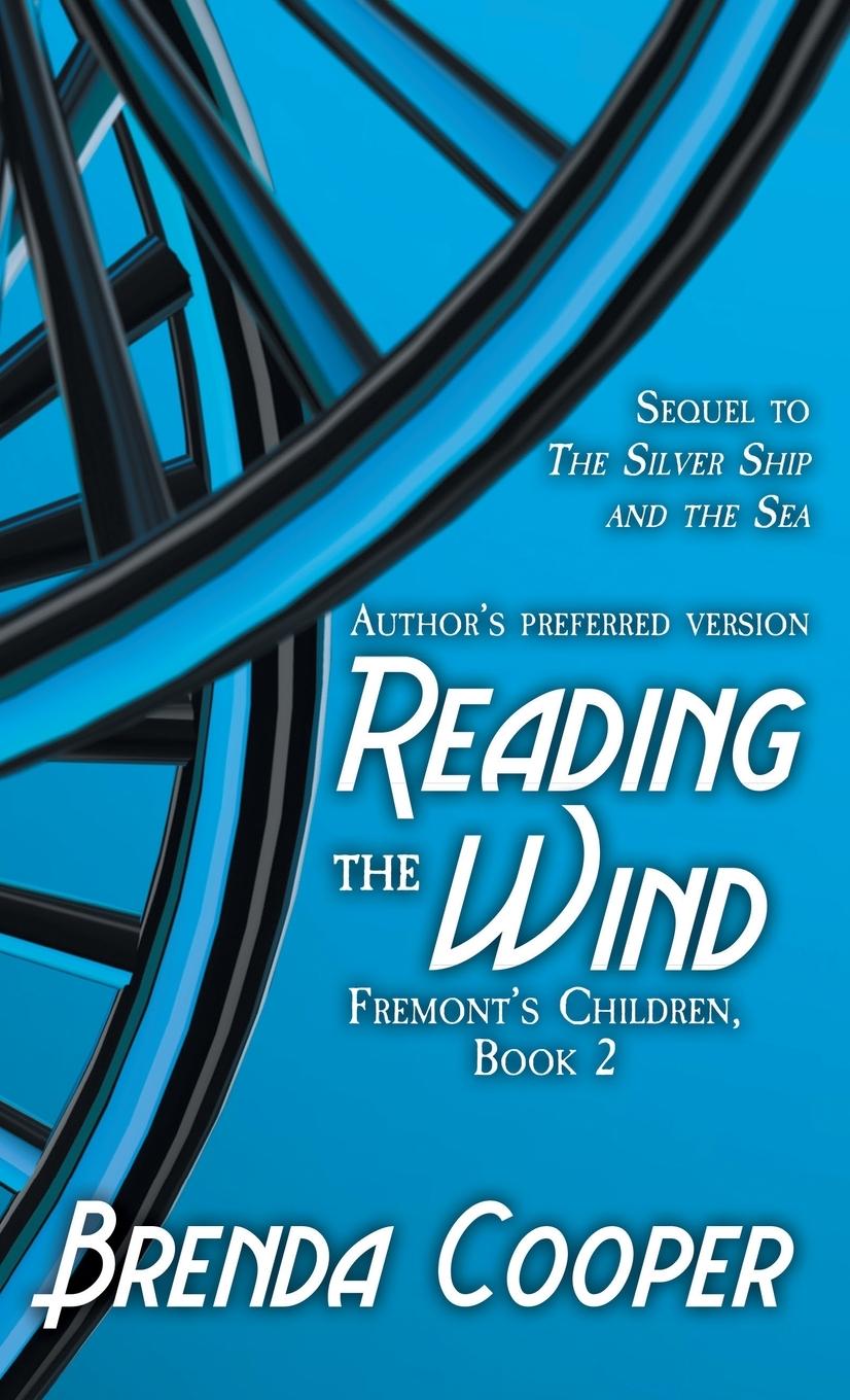 Knjiga Reading the Wind Brenda Cooper