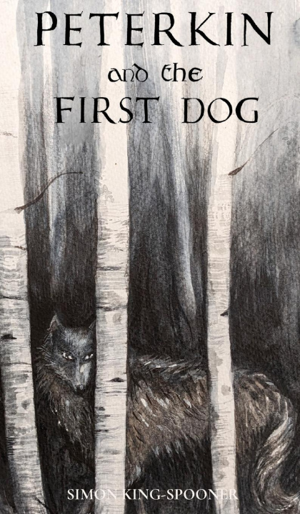 Knjiga Peterkin and the First Dog Simon King-Spooner