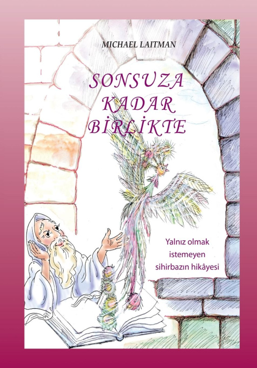 Knjiga Sonsuza Kadar Birlikte Michael Laitman