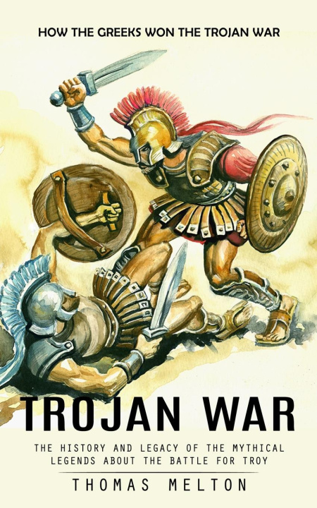 Knjiga Trojan War Thomas Melton